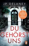Du gehörst uns - Jp Delaney - 9783328107538