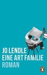 Eine Art Familie - Jo Lendle - 9783328109617