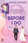 Before I Do - Sophie Cousens - 9783328110682