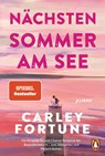 Nächsten Sommer am See - Carley Fortune - 9783328110941