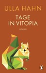 Tage in Vitopia - Ulla Hahn - 9783328111016