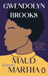 Maud Martha - Gwendolyn Brooks - 9783328112242