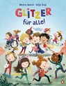 Glitzer für alle! - Milena Baisch - 9783328300588