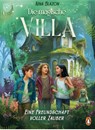 Die magische Villa - Eine Freundschaft voller Zauber - Nina Blazon - 9783328304326