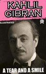 A Tear and a Smile. Illustrated - Kahlil Gibran - 9783330000124