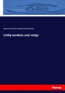 Unity services and songs - Western Unitarian Sunday School Society - 9783337266479