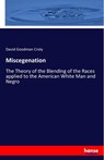 Miscegenation - David Goodman Croly - 9783337339517