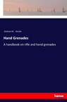 Hand Grenades - Graham M Ainslie - 9783337538644