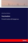 Vaccination - Alfred Russel Wallace - 9783337565039