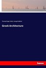 Greek Architecture - Thomas Roger Smith ;  George Redford - 9783337692537