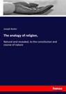 The analogy of religion, - Joseph Butler - 9783337718480