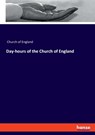Day-hours of the Church of England - Church of England - 9783337849344