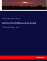 Collection of United States patents granted - Thomas A. Edison ; William J. Hammer - 9783337897871
