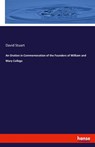 An Oration in Commemoration of the Founders of William and Mary College - David Stuart - 9783337993764