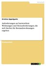 Anforderungen an barrierefreie Wohnungen und Herausforderungen, die sich hierbei für Bestandswohnungen ergeben - Kristina Appelgants - 9783346028013