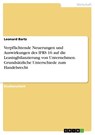 Verpflichtende Neuerungen und Auswirkungen des IFRS 16 auf die Leasingbilanzierung von Unternehmen. Grundsätzliche Unterschiede zum Handelsrecht - Leonard Bartz - 9783346133588