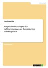 Vergleichende Analyse der Luftfrachtanlagen an Europäischen Hub-Flughäfen - Tom Schneider - 9783346323507