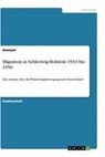 Migration in Schleswig-Holstein 1933 bis 1950 - Anonym - 9783346452788