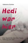 Hedi war hier - Katharina Günther - 9783347100688