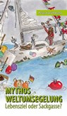 Mythos Weltumsegelung - Peter Foerthmann ; Erik Kinting - 9783347127104
