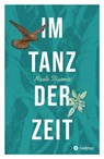 Im Tanz der Zeit - Nicole Biarnés - 9783347358201