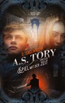 A. S. Tory und das Spiel mit der Zeit - S. Sagenroth - 9783347369092