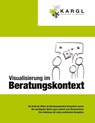 Visualisierung im Beratungskontext - Erwin Kargl - 9783347674776