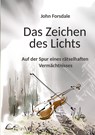 Das Zeichen des Lichts - John Forsdale - 9783347689671