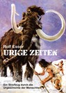 Urige Zeiten - Rolf Esser - 9783347721098