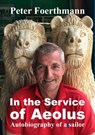 In the Service of Aeolus - Peter Foerthmann - 9783347724808