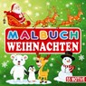 MALBUCH WEIHNACHTEN 55 MOTIVE - S&L Inspirations Lounge - 9783347786257