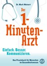 Der 1-Minuten-Arzt - Mark Weinert - 9783347878167