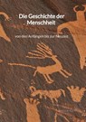 Die Geschichte der Menschheit - von den Anfängen bis zur Neuzeit - Gregor Klein - 9783347940888