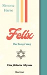 Felix - Simone Harre - 9783347965041