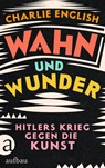 Wahn und Wunder - Charlie English - 9783351039356