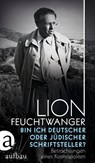 Bin ich deutscher oder jüdischer Schriftsteller? - Lion Feuchtwanger - 9783351039592