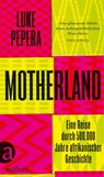 Motherland - Luke Pepera - 9783351039844