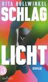 Schlaglicht - Rita Bullwinkel - 9783351041991