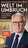 Welt im Umbruch - was kommt nach dem Krieg? - Rüdiger von Fritsch - 9783351042097
