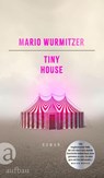 Tiny House - Mario Wurmitzer - 9783351042318