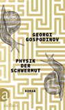 Physik der Schwermut - Georgi Gospodinov - 9783351042912
