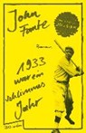 1933 war ein schlimmes Jahr - FANTE,  John ; Capus, Alex - 9783351050313