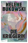 Die Kriegerin - Helene Bukowski - 9783351051075