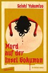 Mord auf der Insel Gokumon - Seishi Yokomizo - 9783351051198