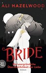Bride - Die unergründliche Übernatürlichkeit der Liebe - Ali Hazelwood - 9783352009976