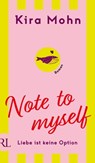 Note to myself: Liebe ist keine Option - Kira Mohn - 9783352010002