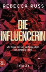 Die Influencerin - Rebecca Russ - 9783352010057
