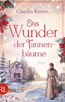 Das Wunder der Tannenbäume - Claudia Romes - 9783352010118