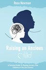 Raising an Anxious Child - Rosa Newman - 9783352333088