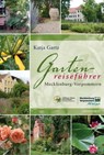 Gartenreiseführer Mecklenburg-Vorpommern - Katja Gartz - 9783356015812